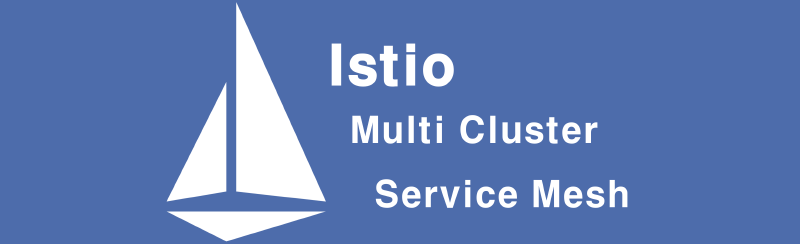 Featured image of post Istio를 활용해 다중 Cluster에 Service Mesh 구성하기